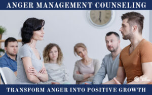 Read more about the article Anger Management Counseling: Transform Anger into Positive Growth